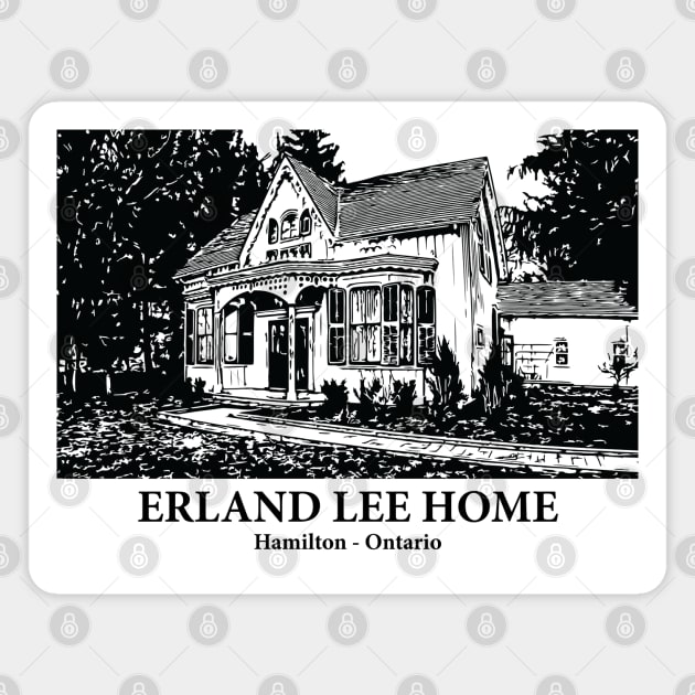 Erland Lee Home - Hamilton ON Magnet by Lakeric